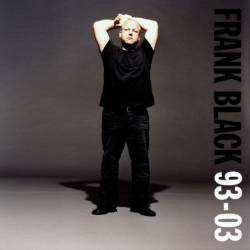 Frank Black : Frank Black 93-03